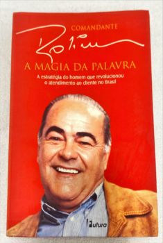 <a href="https://www.touchelivros.com.br/livro/a-magia-da-palavra-2/">A Magia Da Palavra - Rolim Adolfo Amaro</a>