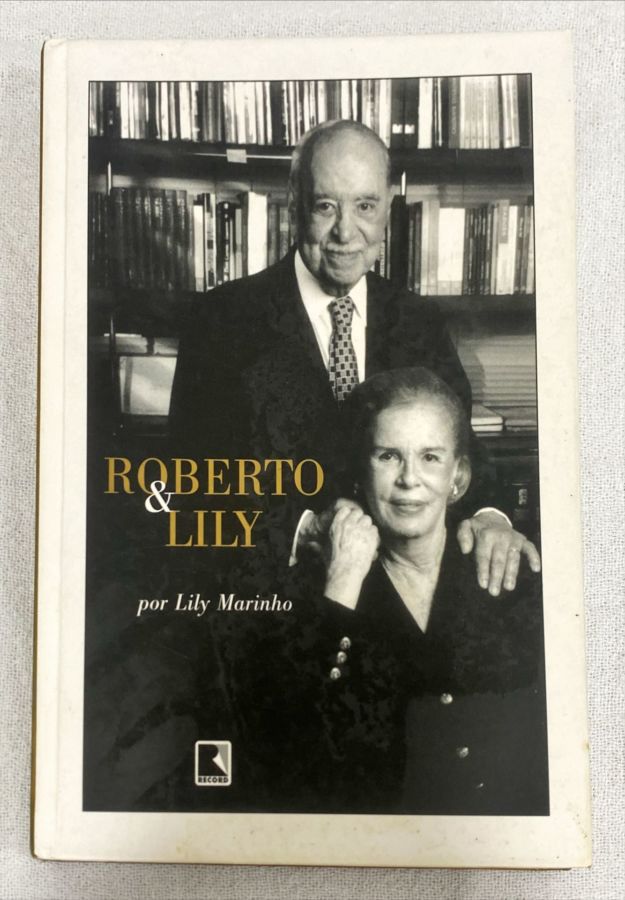 <a href="https://www.touchelivros.com.br/livro/roberto-lily/">Roberto & Lily - Lily Marinho</a>