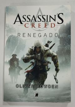 <a href="https://www.touchelivros.com.br/livro/renegado-assassins-creed-vol-5/">Renegado – Assassin’s Creed Vol. 5 - Oliver Bowden</a>