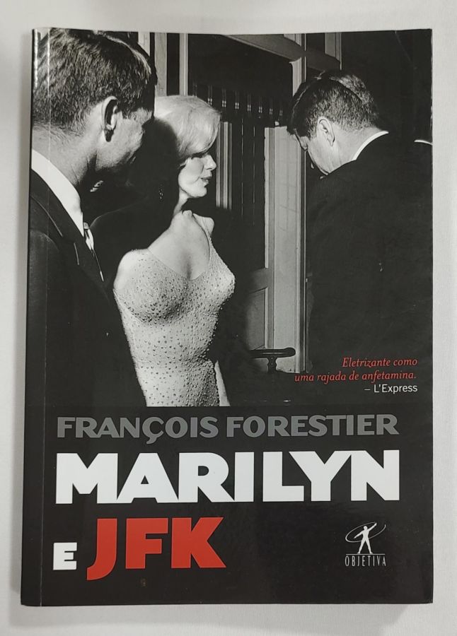 <a href="https://www.touchelivros.com.br/livro/marilyn-e-jfk/">Marilyn E JFK - François Forestier</a>