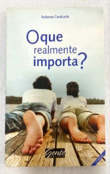 <a href="https://www.touchelivros.com.br/livro/o-que-realmente-importa/">O Que Realmente Importa? - Anderson Cavalcante</a>