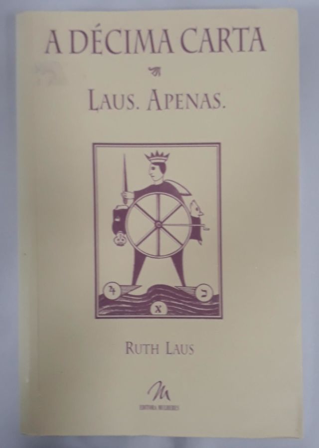 A Décima Carta - Ruth Laus