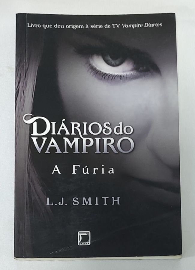 <a href="https://www.touchelivros.com.br/livro/a-furia-diarios-do-vampiro-vol-3/">A Fúria – Diários do Vampiro Vol. 3 - L. J. Smith</a>