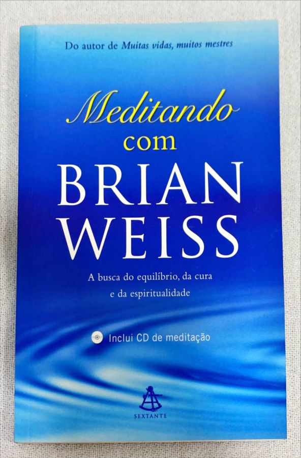 <a href="https://www.touchelivros.com.br/livro/meditando-com-brian-weiss-4/">Meditando Com Brian Weiss - Brian L. Weiss</a>