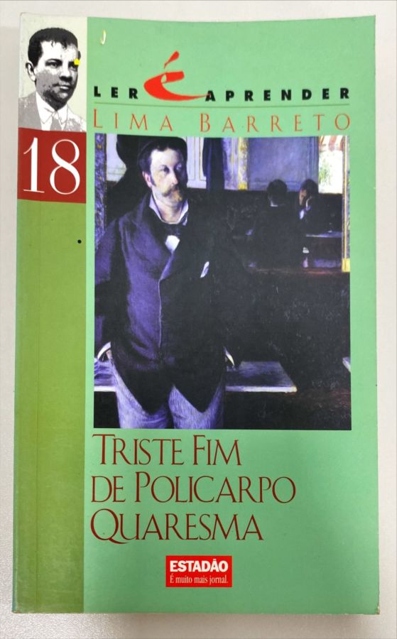 <a href="https://www.touchelivros.com.br/livro/triste-fim-de-policarpo-quaresma-2/">Triste Fim De Policarpo Quaresma - Lima Barreto</a>