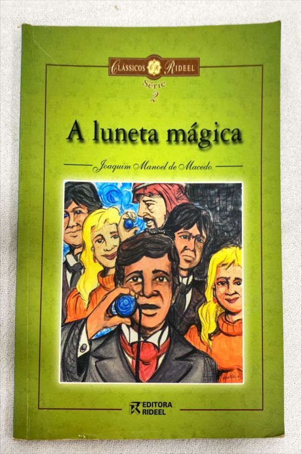 <a href="https://www.touchelivros.com.br/livro/a-luneta-magica-2/">A Luneta Mágica - Joaquim Manoel De Macedo</a>