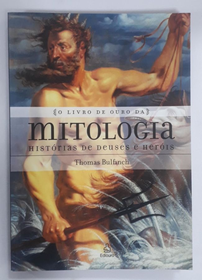 <a href="https://www.touchelivros.com.br/livro/o-livro-de-ouro-da-mitologia-2/">O Livro De Ouro Da Mitologia - Thomas Bulfinch</a>
