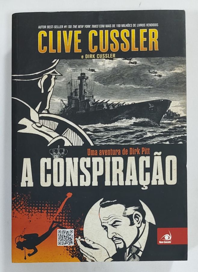 <a href="https://www.touchelivros.com.br/livro/a-conspiracao-uma-aventura-de-dirk-pitt/">A Conspiração: Uma Aventura De Dirk Pitt - Clive Cussler</a>