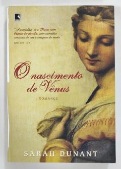 <a href="https://www.touchelivros.com.br/livro/o-nascimento-de-venus/">O Nascimento De Vênus - Sarah Dunant</a>