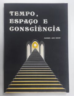 <a href="https://www.touchelivros.com.br/livro/tempo-espaco-e-consciencia-4/">Tempo, Espaço E Consciência - Samuel Aun Weor</a>