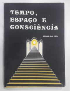 <a href="https://www.touchelivros.com.br/livro/tempo-espaco-e-consciencia-3/">Tempo, Espaço E Consciência - Samuel Aun Weor</a>