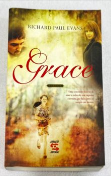 <a href="https://www.touchelivros.com.br/livro/grace-2/">Grace - Richard Paul Evans</a>