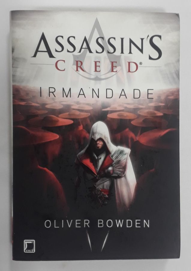 <a href="https://www.touchelivros.com.br/livro/assassins-creed-irmandade-3/">Assassin’s Creed: Irmandade - Oliver Bowden</a>