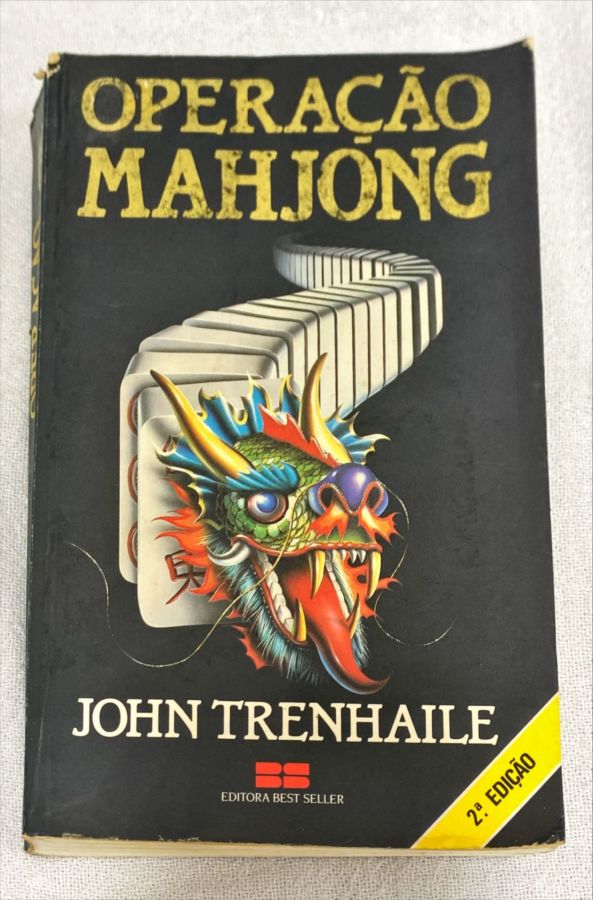 <a href="https://www.touchelivros.com.br/livro/operacao-mahjong/">Operação Mahjong - John Trenhaile</a>