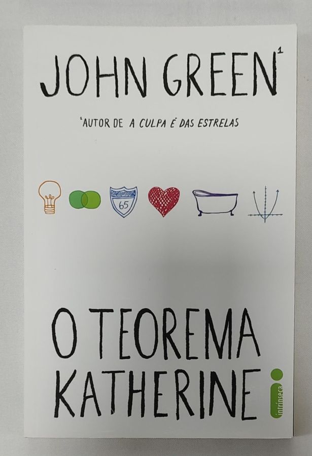 <a href="https://www.touchelivros.com.br/livro/o-teorema-katherine-2/">O Teorema Katherine - John Green</a>