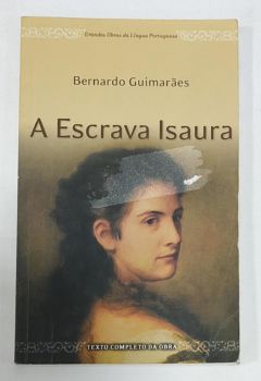 <a href="https://www.touchelivros.com.br/livro/a-escrava-isaura-4/">A Escrava Isaura - Bernardo Guimarães</a>