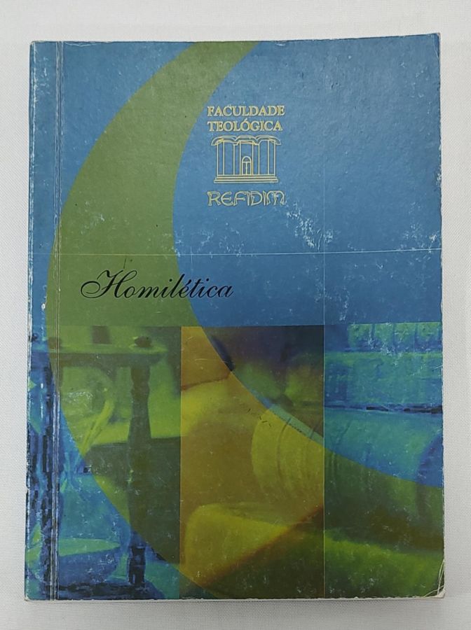 <a href="https://www.touchelivros.com.br/livro/homiletica-livro-texto-modulo-ii-vol-3/">Homilética – Livro Texto Módulo II, Vol. 3 - Da Editora</a>