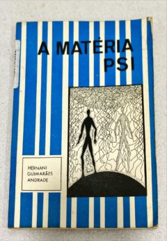 <a href="https://www.touchelivros.com.br/livro/a-materia-psi/">A Matéria Psi - Hernani Guimarães Andrade</a>