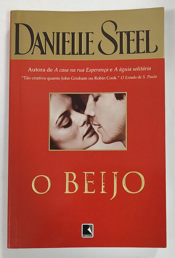 <a href="https://www.touchelivros.com.br/livro/o-beijo/">O Beijo - Danielle Steel</a>