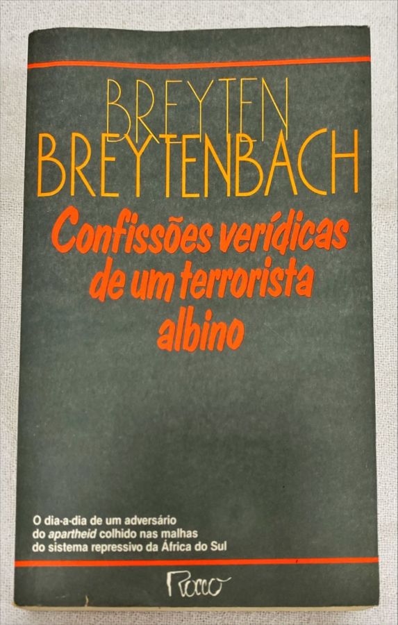 <a href="https://www.touchelivros.com.br/livro/confissoes-veridicas-de-um-terrorista-albino/">Confissões Verídicas De Um Terrorista Albino - Breyten Breytenbach</a>