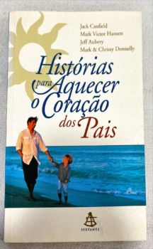 <a href="https://www.touchelivros.com.br/livro/historias-para-aquecer-o-coracao-dos-pais-2/">Histórias Para Aquecer O Coração Dos Pais - Vários Autores</a>