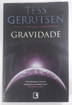 <a href="https://www.touchelivros.com.br/livro/gravidade/">Gravidade - Tess Gerritsen</a>