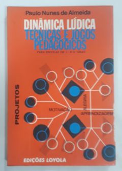 <a href="https://www.touchelivros.com.br/livro/dinamica-ludica/">Dinâmica lúdica - Paulo Nunes De Almeida</a>