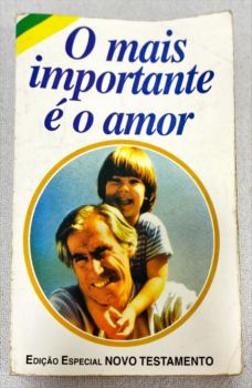 <a href="https://www.touchelivros.com.br/livro/o-mais-importante-e-o-amor/">O Mais Importante É O Amor - Da Editora</a>