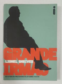<a href="https://www.touchelivros.com.br/livro/grande-irmao/">Grande Irmão - Lionel Shriver</a>