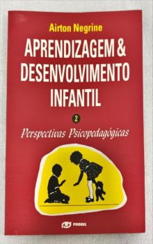 <a href="https://www.touchelivros.com.br/livro/aprendizagem-e-desenvolvimento-infantil/">Aprendizagem E Desenvolvimento Infantil - Airton Negrine</a>