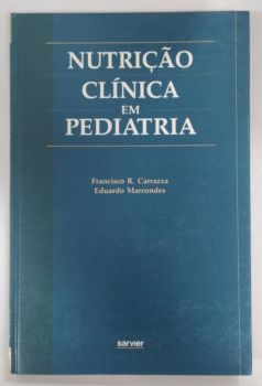 <a href="https://www.touchelivros.com.br/livro/nutricao-clinica-em-pediatria/">Nutrição Clinica Em Pediatria - Eduardo Marcondes ; Francisco R. Carraza</a>