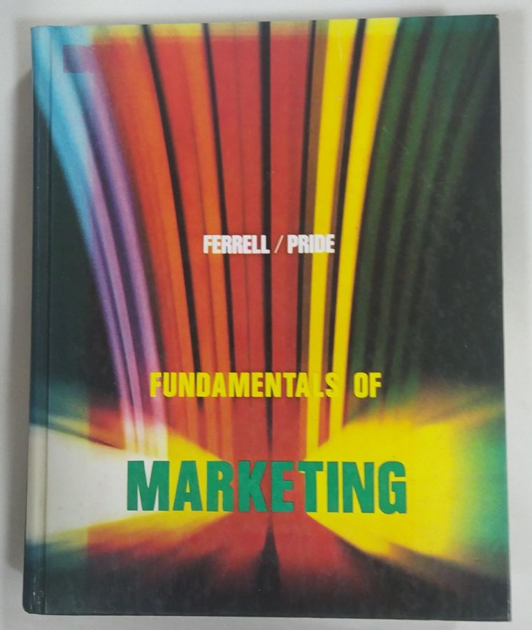 <a href="https://www.touchelivros.com.br/livro/fundamentals-of-marketing/">Fundamentals Of Marketing - O. C. Ferrell ; William M. Pride</a>