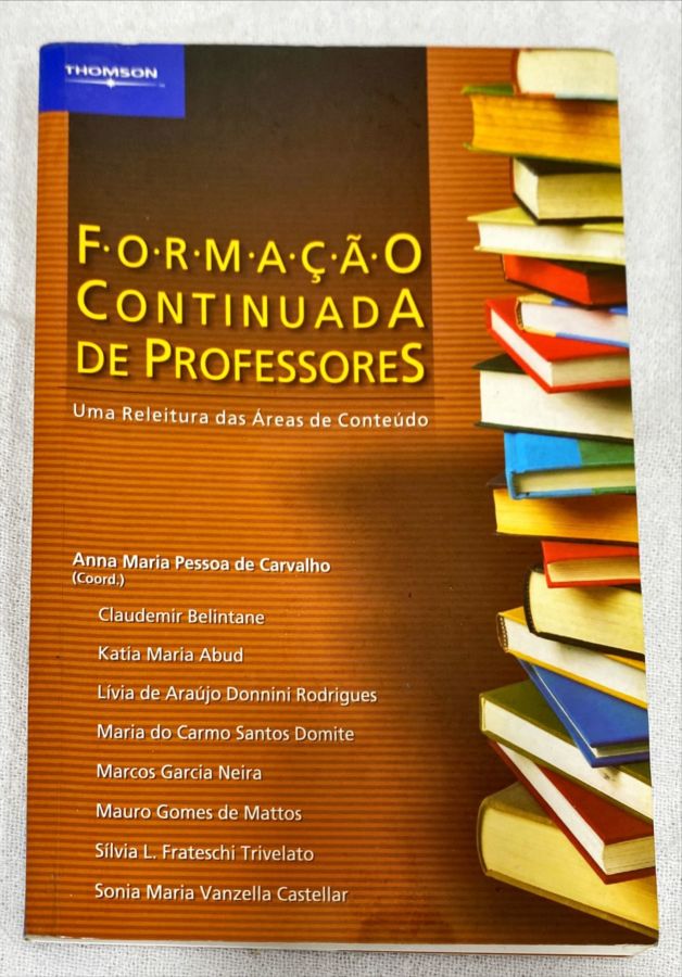 <a href="https://www.touchelivros.com.br/livro/formacao-continuada-de-professores/">Formação Continuada De Professores - Anna Maria Pessoa De Carvalho</a>