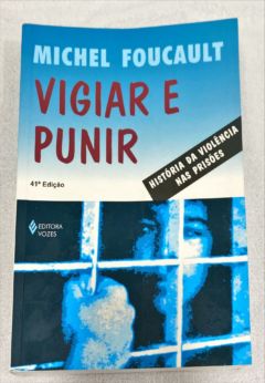 <a href="https://www.touchelivros.com.br/livro/vigiar-e-punir-nascimento-da-prisao/">Vigiar E Punir: Nascimento Da Prisão - Michel Foucault</a>
