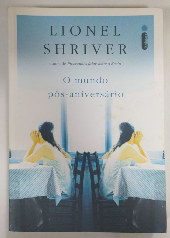 <a href="https://www.touchelivros.com.br/livro/o-mundo-pos-aniversario/">O Mundo Pós-Aniversário - Lionel Shriver</a>