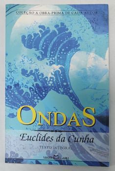 <a href="https://www.touchelivros.com.br/livro/ondas/">Ondas - Euclides da Cunha</a>