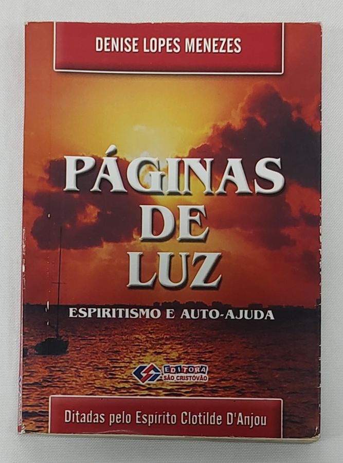 <a href="https://www.touchelivros.com.br/livro/paginas-de-luz-2/">Páginas De Luz - Denise Lopes Menezes</a>