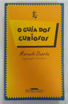 <a href="https://www.touchelivros.com.br/livro/o-guia-dos-curiosos-4/">O Guia Dos Curiosos - Marcelo Duarte</a>