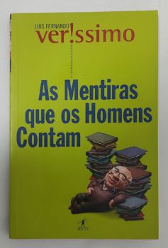 <a href="https://www.touchelivros.com.br/livro/as-mentiras-que-os-homens-contam-4/">As Mentiras Que Os Homens Contam - Luis Fernando Verissimo</a>