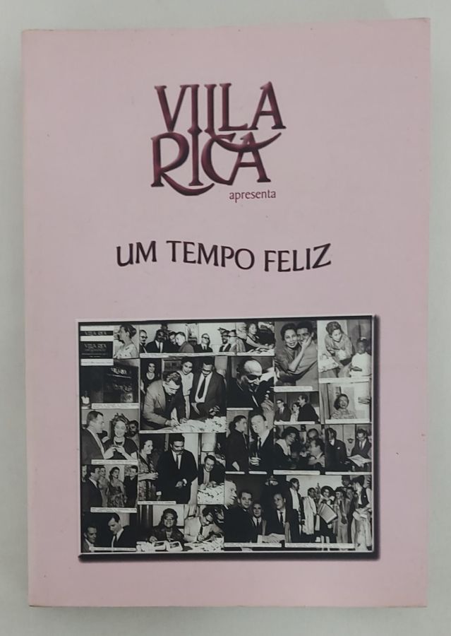 <a href="https://www.touchelivros.com.br/livro/villa-rica-um-tempo-feliz/">Villa Rica – Um Tempo Feliz - Ruth Laus</a>