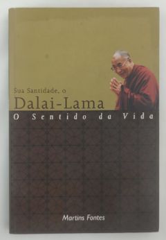 <a href="https://www.touchelivros.com.br/livro/o-sentido-da-vida-5/">O Sentido Da Vida - XIV Dalai Lama (Tenzin Gyatso)</a>