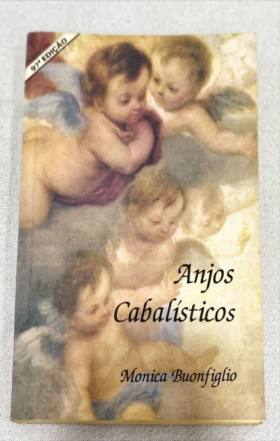 <a href="https://www.touchelivros.com.br/livro/anjos-cabalisticos/">Anjos Cabalísticos - Monica Buonfiglio</a>
