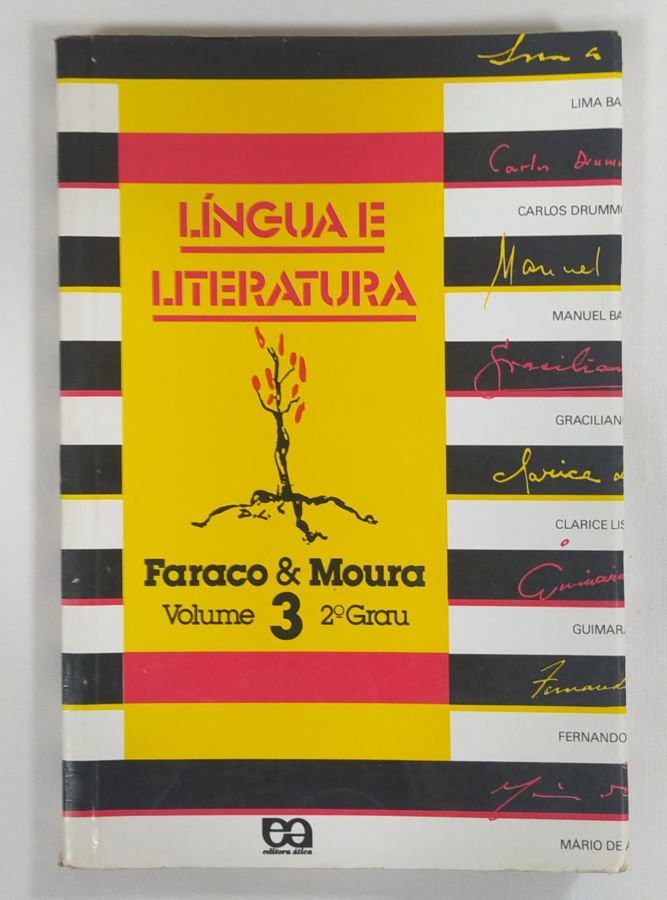<a href="https://www.touchelivros.com.br/livro/lingua-e-literatura-volume-3-2ograu/">Língua E literatura – Volume 3 – 2ºgrau - Carlos Emílio Faraco ;Francisco Marto De Moura</a>