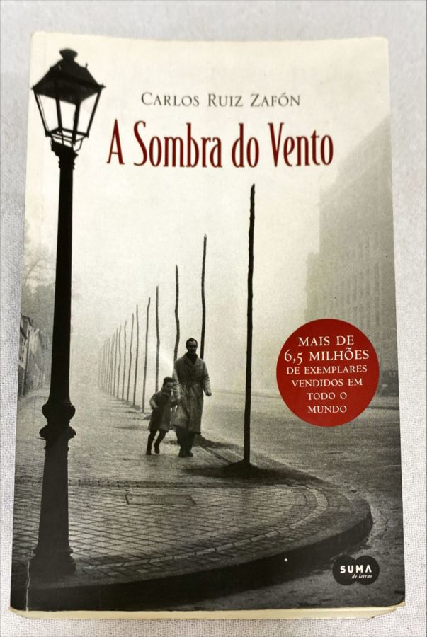 <a href="https://www.touchelivros.com.br/livro/a-sombra-do-vento/">A Sombra Do Vento - Carlos Ruiz Zafón</a>