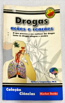 <a href="https://www.touchelivros.com.br/livro/drogas-acoes-e-reacoes/">Drogas – Ações E Reações - Gesina L. Longenacker, Ph.d.</a>
