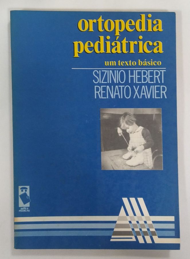 <a href="https://www.touchelivros.com.br/livro/ortopedia-pediatrica-um-texto-basico/">Ortopedia pediátrica Um Texto básico - Sizinho Hebert ; Renato Xavier</a>