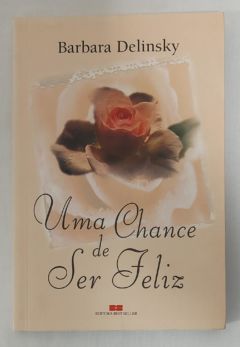 <a href="https://www.touchelivros.com.br/livro/uma-chance-de-ser-feliz/">Uma Chance De Ser Feliz - Barbara Delinsky</a>