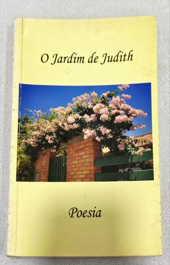 <a href="https://www.touchelivros.com.br/livro/o-jardim-de-judith/">O Jardim De Judith - Vários Autores</a>