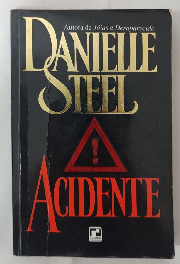 <a href="https://www.touchelivros.com.br/livro/acidente-2/">Acidente - Danielle Steel</a>