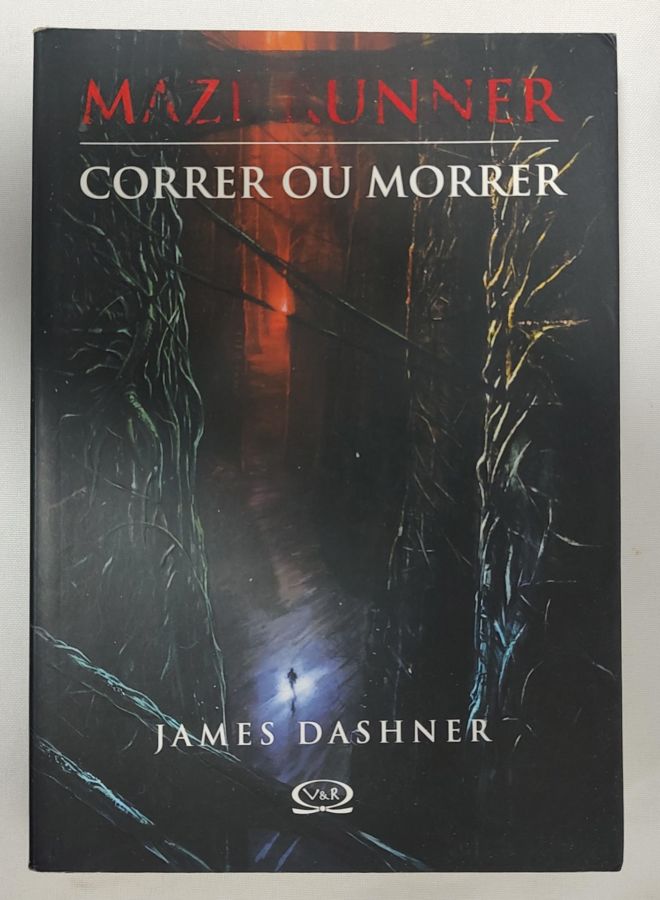 <a href="https://www.touchelivros.com.br/livro/correr-ou-morrer-maze-runner-vol-1/">Correr Ou Morrer – Maze Runner Vol. 1 - James Dashner</a>